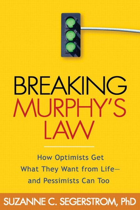 Breaking Murphy's Law by Suzanne C. Segerstrom