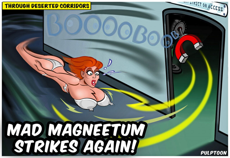 PulpToon - Mad Magneetum Strikes Again , Porn Comic