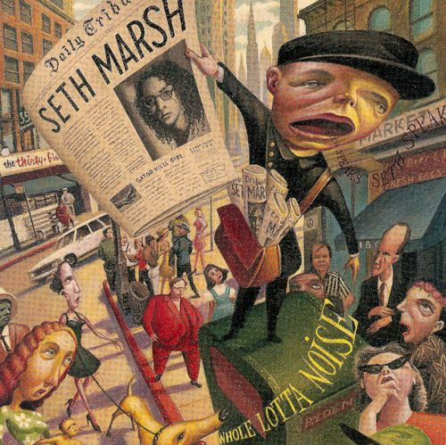 Seth Marsh - Whole Lotta Noise (1991) (LOSSLESS)