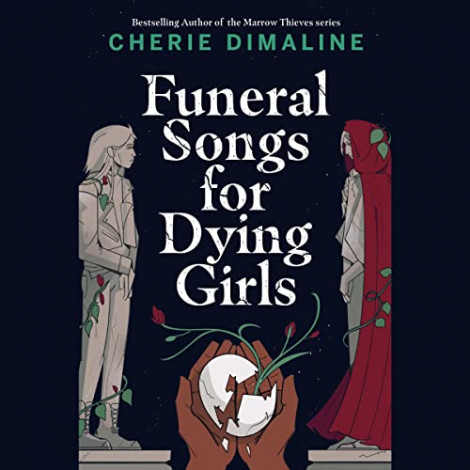 Cherie Dimaline - Funeral Songs For Dying Girls  376739110d8b678cf26405edec10cf00