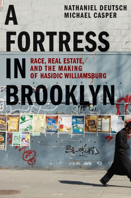 A Fortress in Brooklyn by Nathaniel Deutsch