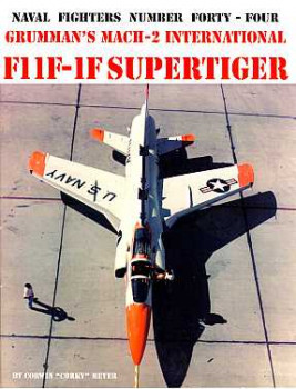 Grumman's Much-2 International F11F-1F Supertiger