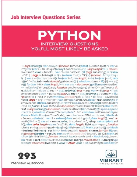 Python Interview Questions You'll Most Likely Be Asked by Vibrant Publishers 660bb16a63bf0db2578fead8279c7871