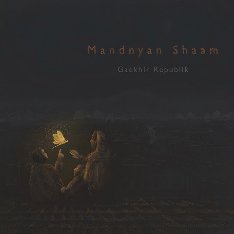 Gaekhir Republik - Mandnyan Shaam (2023)