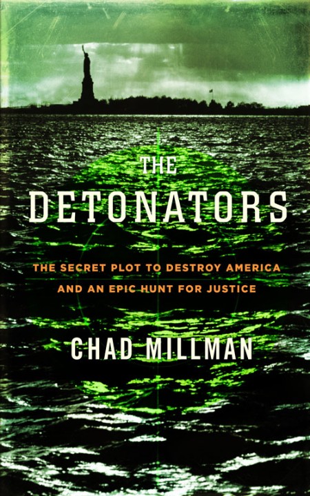 The Detonators by Chad Millman