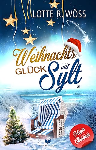 Cover: Lotte R. Wöss - Weihnachtsglück auf Sylt (Magic Christmas 3)