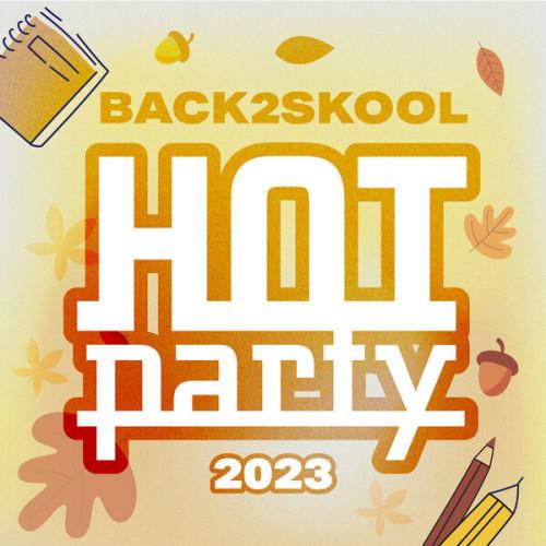 HOT PARTY Back to School 2023 (2023)