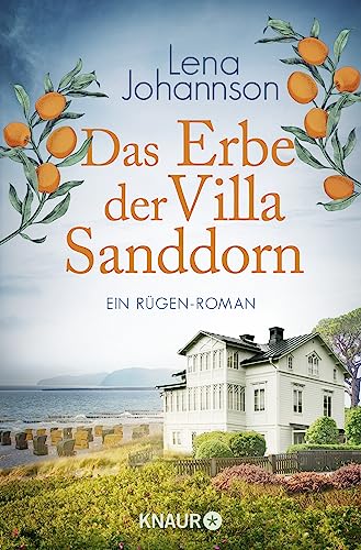 Cover: Lena Johannson - Das Erbe der Villa Sanddorn: Ein Rügen-Roman
