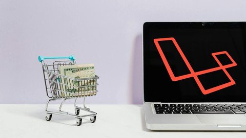 Laravel Build Complete Ecommerce From Scratch ( Up To V10 )
