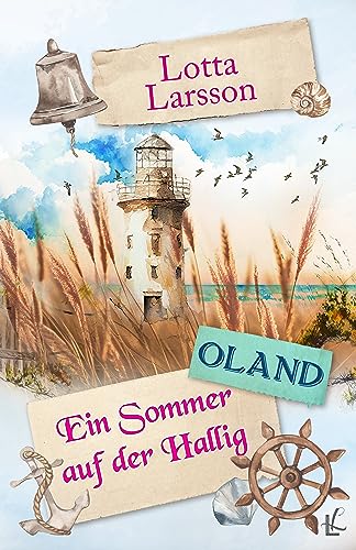 Lotta Larsson - Ein Sommer auf der Hallig - Oland