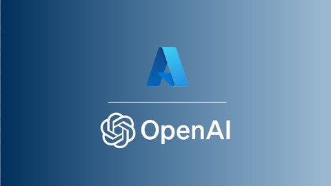 Mastering Azure Openai From Zero To Hero