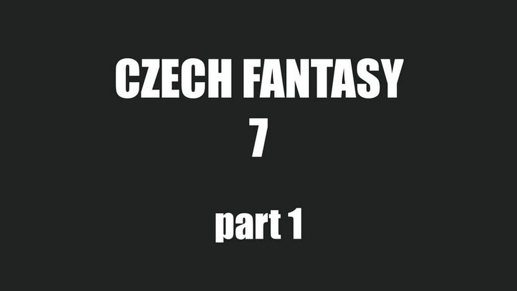 CzechFantasy/Czechav: Fantasy 7 - Part 1 [HD 720p]