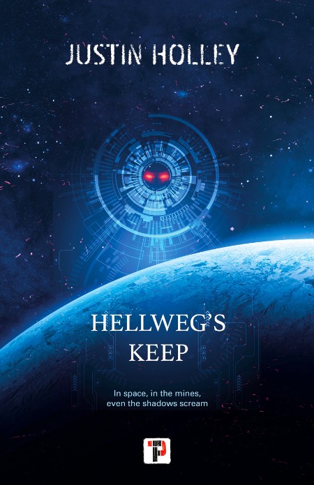 Hellweg's Keep by Justin Holley 8d49aad463511e1d9b41aa375f56c27a