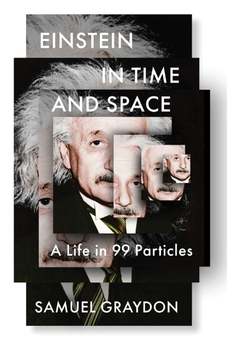 Einstein in Time and Space by Samuel GRaydon