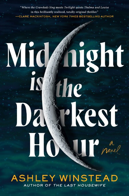 Midnight is the Darkest Hour by Ashley Winstead 2108ef19e266afe79c3bf6aa66b0d5e5