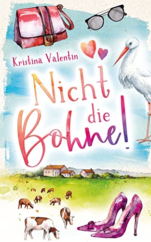 Cover: Kristina Valentin - Nicht die Bohne!