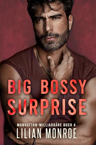 Cover: Lilian Monroe - Big Bossy Surprise