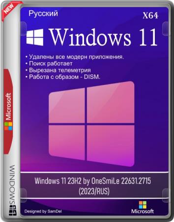 Windows 11 23H2 by OneSmiLe 22631.2715 (2023/RUS)