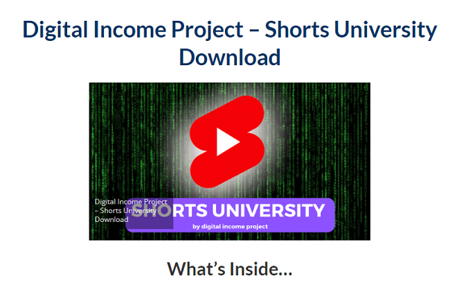 Digital Income Project – Shorts University Download 2023
