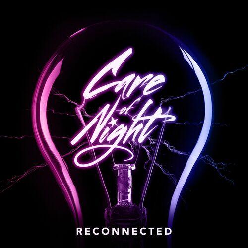 Care of Night - Reconnected 2023