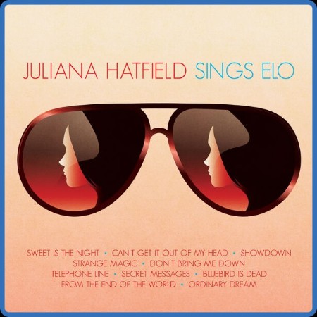 Juliana Hatfield - Juliana Hatfield Sings ELO 2023