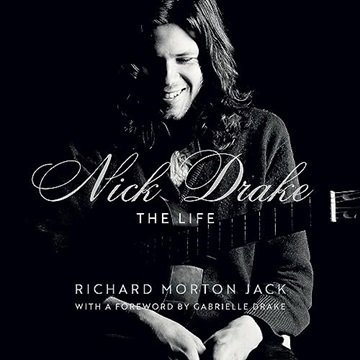 Nick Drake: The Life [Audiobook]