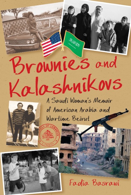 Brownies and Kalashnikovs by Basrawi Fadia