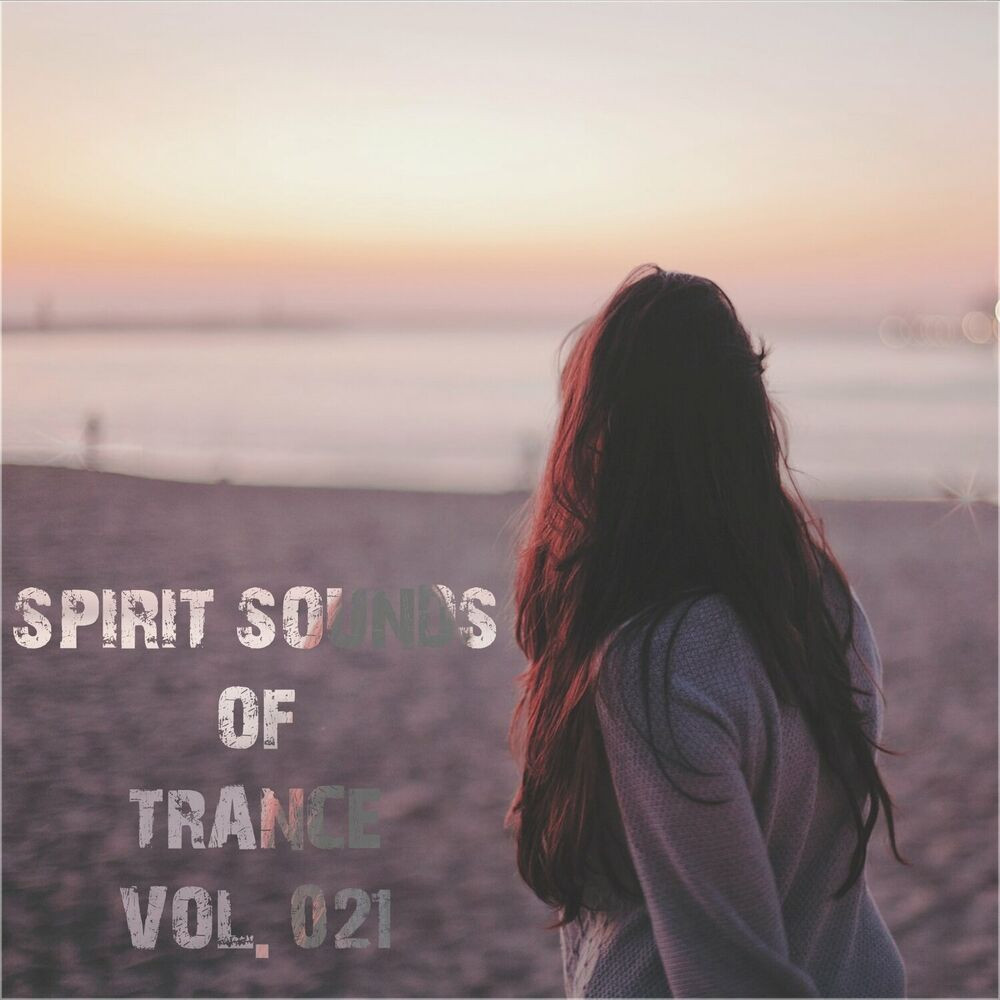 Spirit Sounds Of Trance Vol 21 (2023)