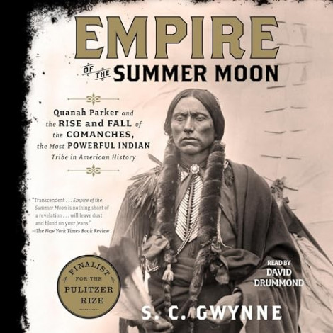 S. C. Gwynne - (2016) - Empire Of The Summer Moon (history)  9ad8d641916f7859a01a1b8c73ff7950