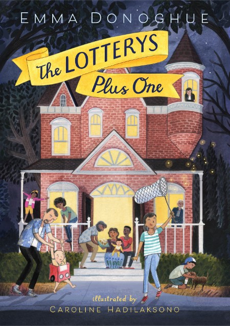 The Lotterys Plus One by Emma Donoghue