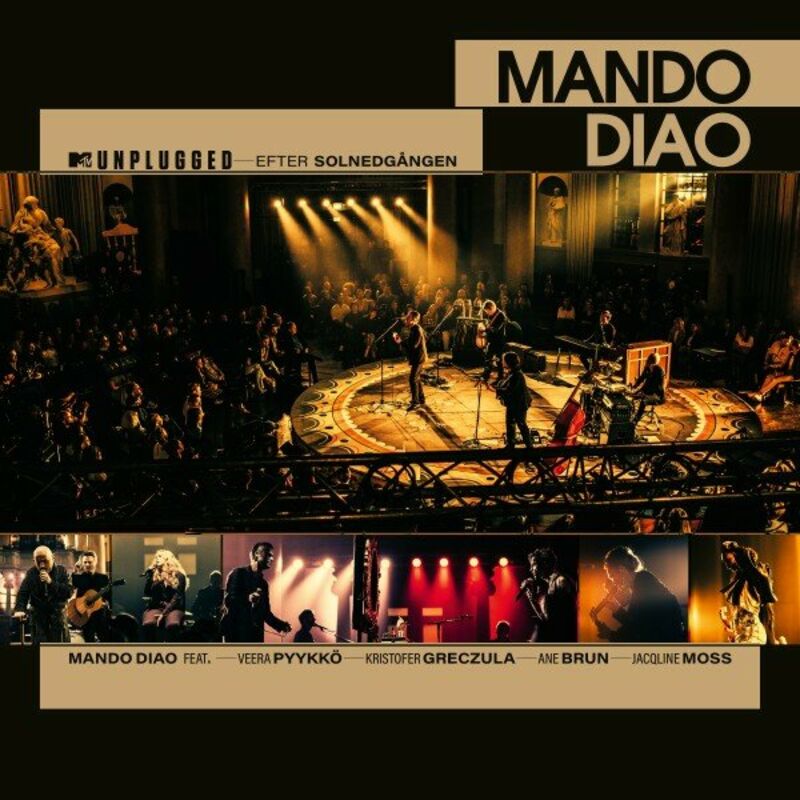 Mando Diao - MTV Unplugged - Efter solnedgången 2023 7a6e85c1276a59aef5ee37b815671bb9