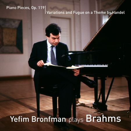 Yefim Bronfman - Brahms: Piano Pieces, Händel Variations & Fugue (2023) B8a4561e942566d8909f57456731b9cb