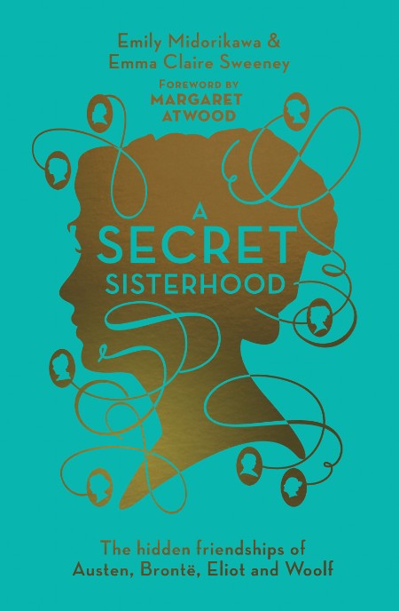 A Secret Sisterhood by Emily Midorikawa