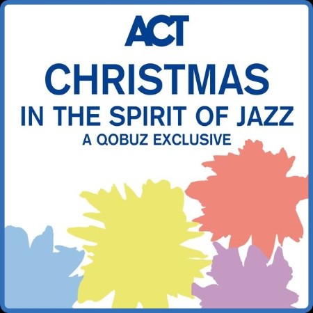 VA - Christmas in the Spirit of Jazz - A Qobuz Exclusive 2023