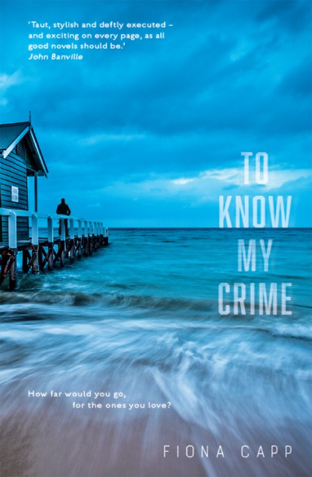 To Know My Crime by Fiona Capp 5d0b6e295a8cb842da85df999c7f12ef