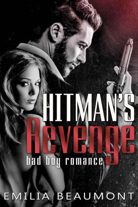 Hitman's Revenge by Emilia Beaumont Cb0e5eef15eae3f28850b8b2e1ae4af0