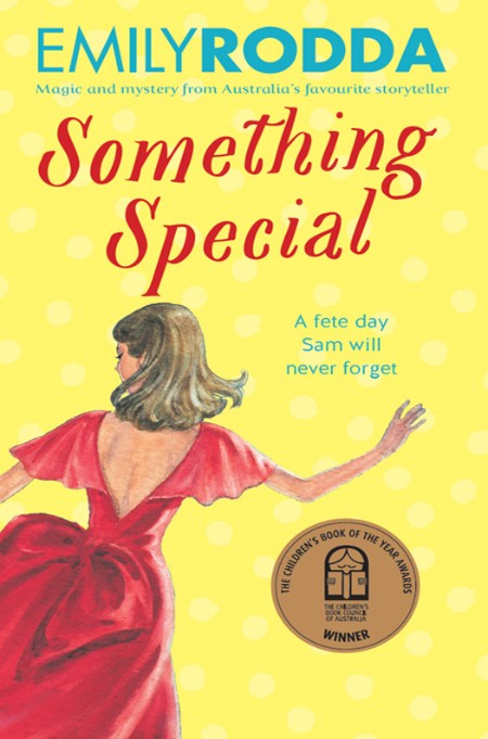 Something Special by Emily Rodda 61780319417e0dfdf321fd42aaecb6f3