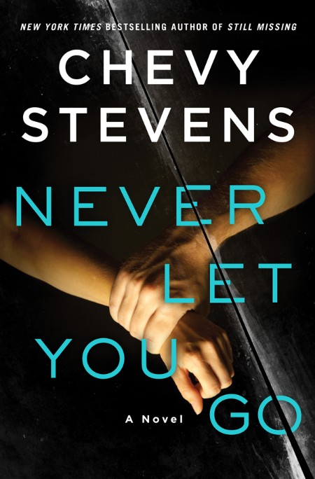 Never Let You Go by Chevy Stevens 4061cd21941c7c446e0b4ac77930420b