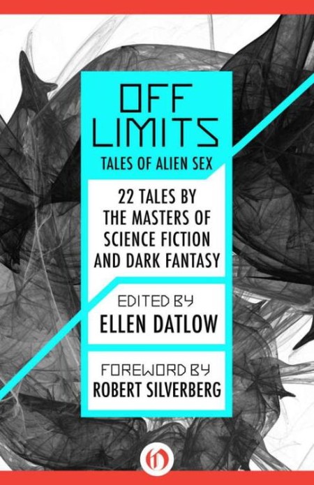 Off Limits by Ellen Datlow B0a95fc241c8164165877542148de515