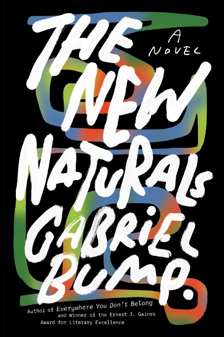 The New Naturals by Gabriel Bump