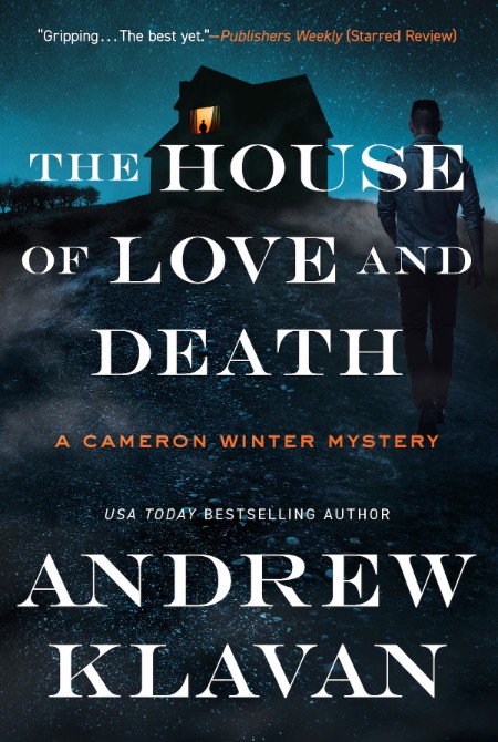 The House of Love and Death by Andrew Klavan B9e366154c94a74d342f8d35d471dd36