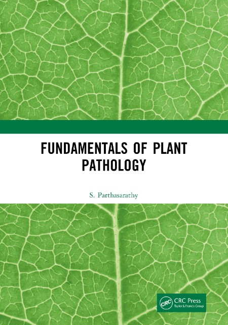 Fundamentals of Plant Pathology by S. Parthasarathy
