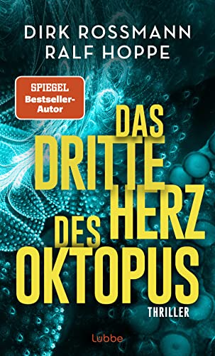 Cover: Hoppe, Ralf - Das dritte Herz des Oktopus: Thriller (Die Oktopus-Reihe 3)