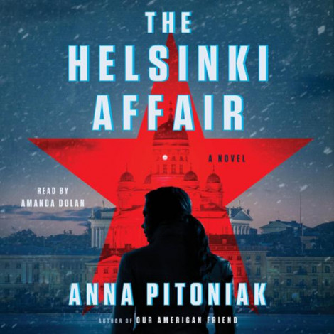 Anna Pitoniak - The Helsinki Affair