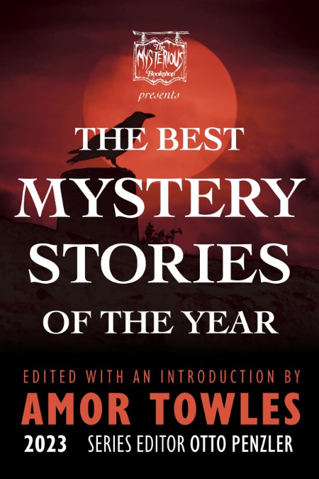The Mysterious Bookshop Presents the Best Mystery Stories of the Year (2023) by Am...