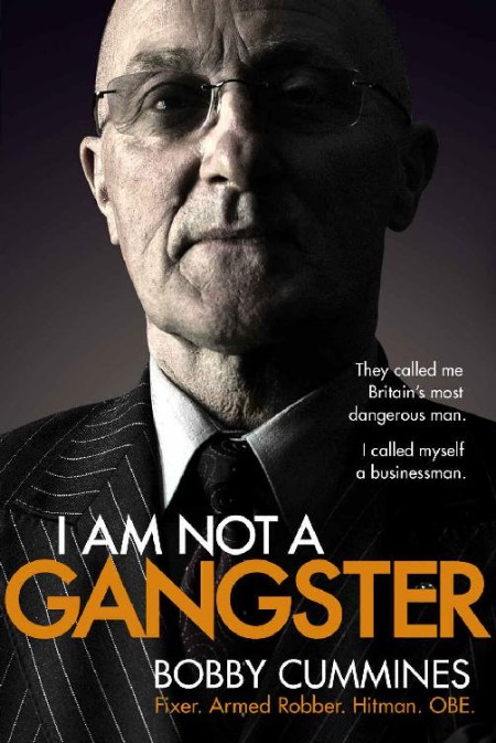 I Am Not a Gangster by Bobby Cummines