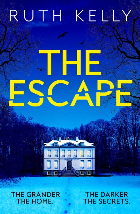 The Escape by Ruth Kelly 8dab3716eb4ff7a97cc9f083124e339d