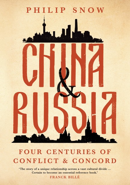 China and Russia by Philip Snow 435cb67ac1faa3bf5fd8d0a001ebb3d8