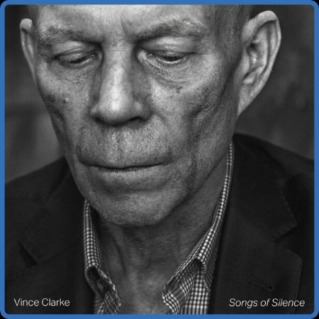 Vince Clarke - Songs of Silence 2023