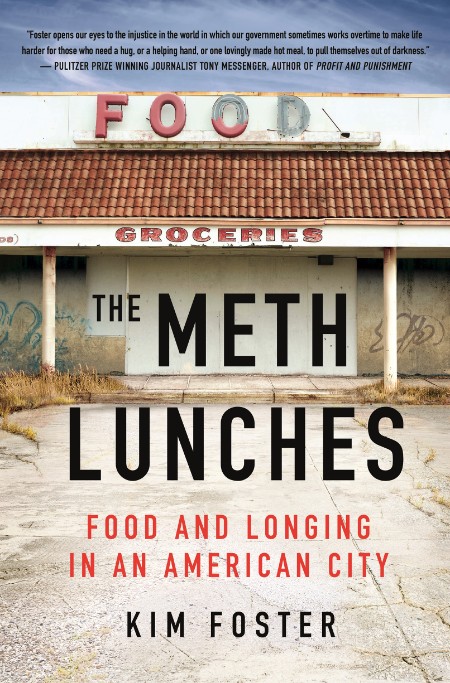 The Meth Lunches by Kim Foster